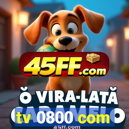 tv 0800 com